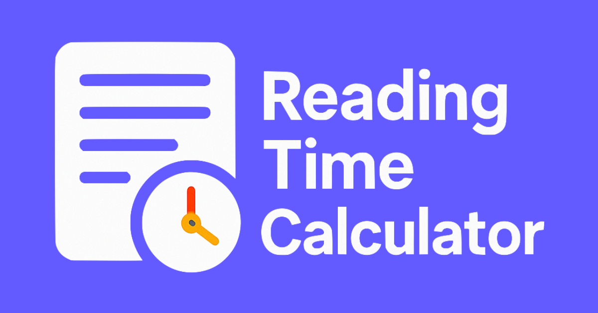 Reading Time Calculator — Convert words to time to read